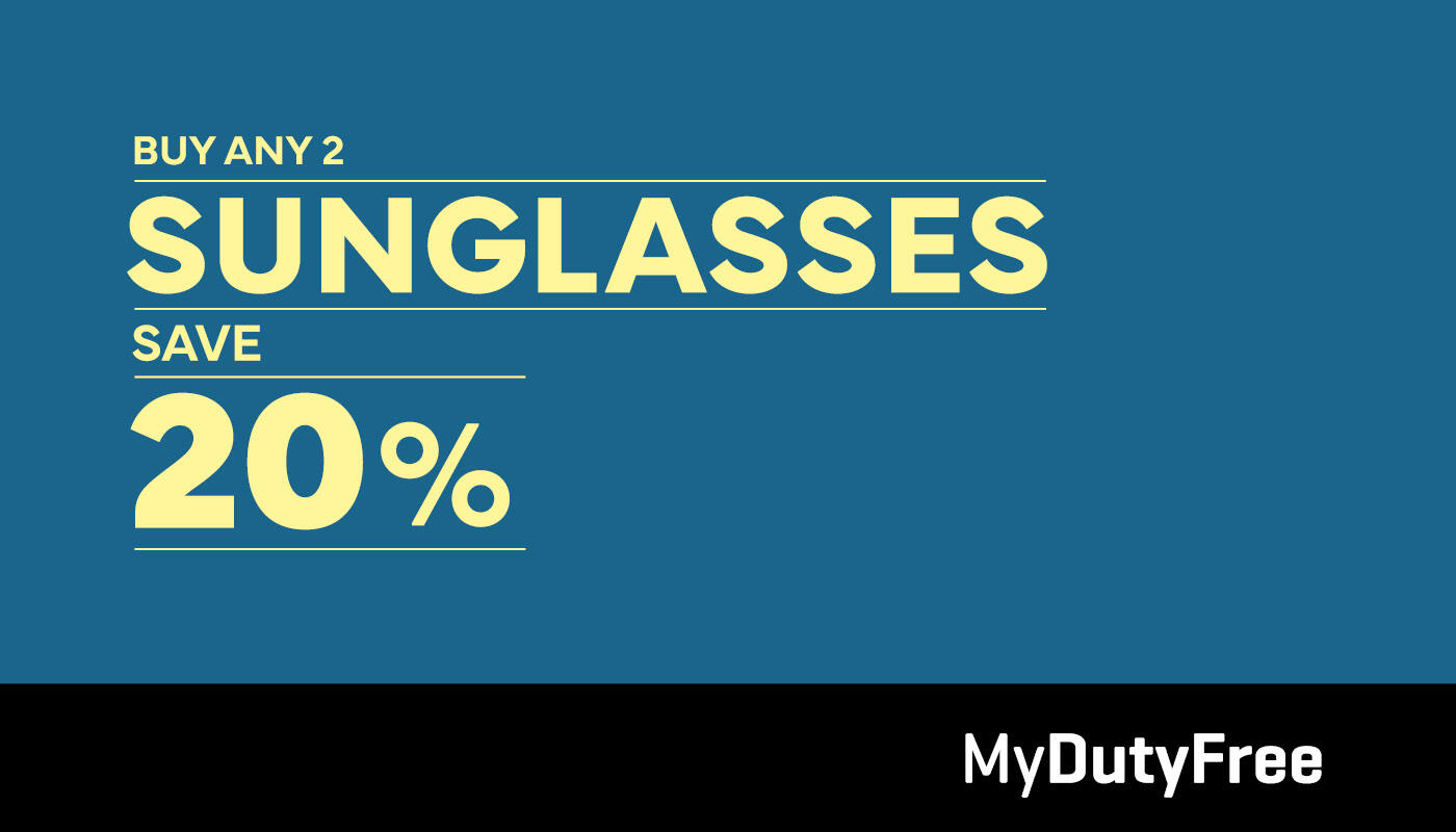 Offer Sunglasses Buy 2 pairs of sunglasses and get 20% discount - at MyDutyFree